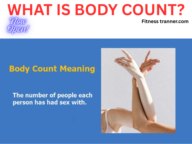 What is body count meaning explained through modern relationships and historical context concept image