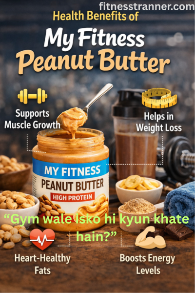 My Fitness Peanut Butter high protein spread for gym, muscle gain and healthy lifestyle