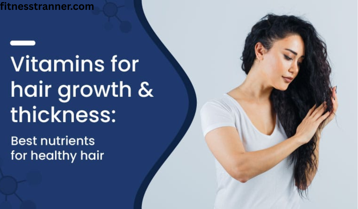 Best vitamins for hair growth and thickness natural food sources